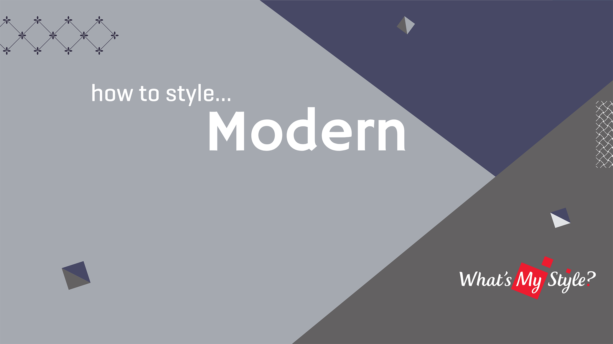 Modern Style