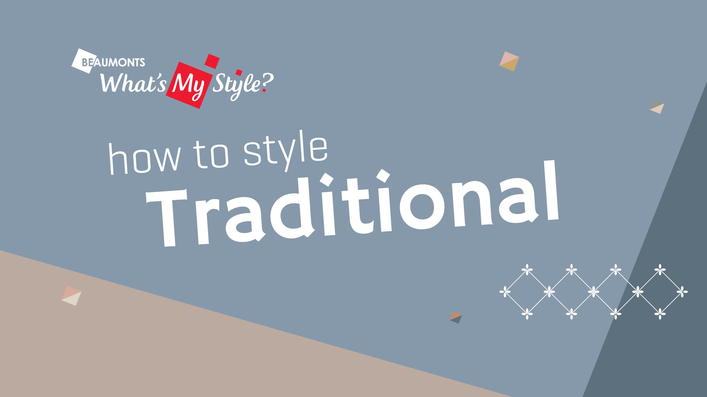 Traditional Style