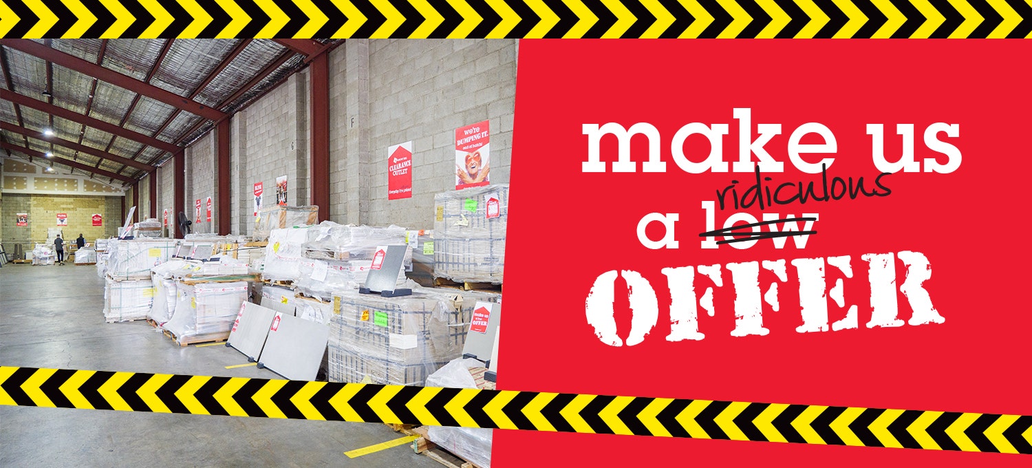 Clearance Outlet make us a ridiculous offer